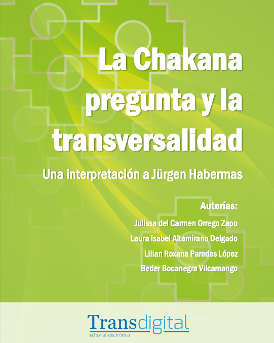 La Chakana pregunta y la transversalidad. Una interpretación a Jürgen Habermas