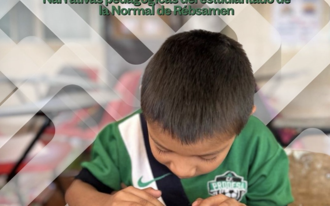 La Escuela Multigrado. Narrativas pedagógicas del estudiantado de la